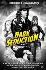 Watch Dark Seduction Primewire