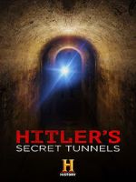 Watch Hitler\'s Secret Tunnels Primewire