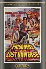 Watch Prisoners of the Lost Universe Primewire