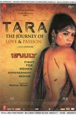 Watch Tara: The Journey of Love and Passion Primewire