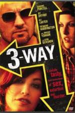 Watch Three Way Primewire