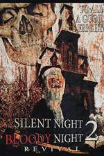 Watch Silent Night, Bloody Night 2: Revival Primewire