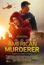 Watch American Murderer Primewire