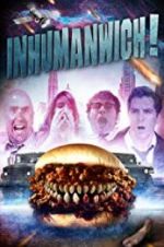 Watch Inhumanwich! Primewire