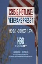 Watch Crisis Hotline: Veterans Press 1 Primewire