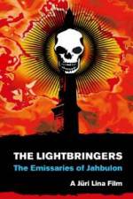 Watch The Lightbringers The Emissaries of Jahbulon Primewire