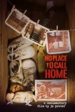Watch No Place to Call Home Primewire