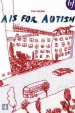 Watch A Is for Autism Primewire