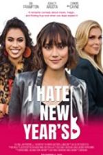 Watch I Hate New Year\'s Primewire