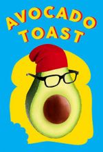 Watch Avocado Toast Primewire