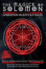 Watch The Magick of Solomon: Lemegeton Secrets Revealed 2010 Edition Primewire