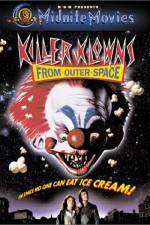 Watch Killer Klowns from Outer Space Primewire