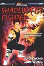 Watch Shaolin Fist Fighter Primewire