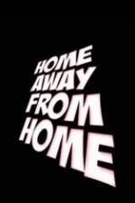 Watch Home Away from Home Primewire