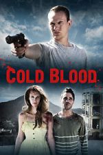 Watch Cold Blood Primewire