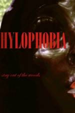 Watch Hylophobia Primewire