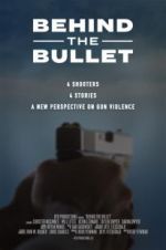 Watch Behind the Bullet Primewire