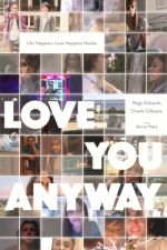 Watch Love You Anyway Primewire