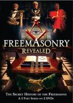 Watch Freemasonry Revealed: Secret History of Freemasons Primewire