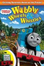 Watch Thomas & Friends: Wobbly Wheels & Whistles Primewire