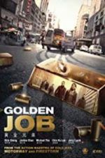 Watch Golden Job Primewire
