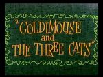 Watch Goldimouse and the Three Cats (Short 1960) Primewire