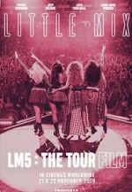 Watch Little Mix: LM5 - The Tour Film Primewire