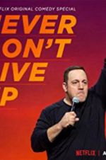 Watch Kevin James: Never Don\'t Give Up Primewire