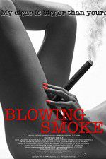 Watch Blowing Smoke Primewire