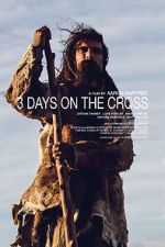Watch 3 Days on the Cross Primewire