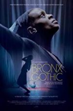 Watch Bronx Gothic Primewire