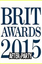 Watch The BRIT Awards - Afterparty 2015 Primewire