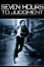 Watch Seven Hours to Judgment Primewire
