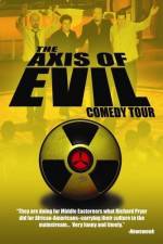 Watch The Axis of Evil Comedy Tour Primewire
