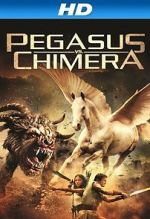 Watch Pegasus Vs. Chimera Primewire