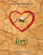Watch Dirt! The Movie Primewire