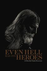 Watch Even Hell Has Its Heroes Primewire