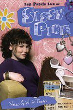 Watch The Public Life of Sissy Pike: New Girl in Town Primewire