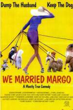 Watch We Married Margo Primewire