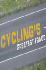 Watch Cycling's Greatest Fraud Primewire