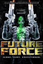 Watch Future Force Primewire