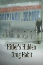 Watch Hitlers Hidden Drug Habit Primewire
