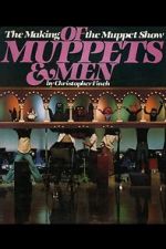 Watch Of Muppets and Men: The Making of \'The Muppet Show\' Primewire