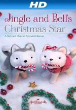 Watch Jingle & Bell\'s Christmas Star Primewire