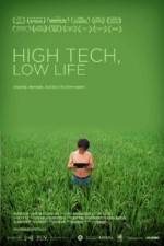 Watch High Tech Low Life Primewire