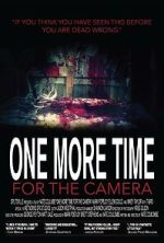 Watch One More Time for the Camera (Short 2014) Primewire