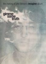 Watch Gimme Some Truth: The Making of John Lennon\'s Imagine Album Primewire