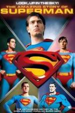 Watch Look, Up in the Sky! The Amazing Story of Superman Primewire