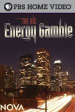 Watch Nova The Big Energy Gamble Primewire