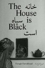 Watch The House Is Black (Short 1963) Primewire